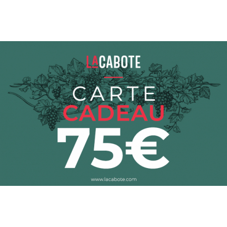 Carte Cadeau 75€ - La Cabote
